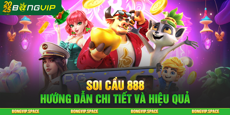 Soi Cầu 888 - Hướng Dẫn Chi Tiết Và Hiệu Quả